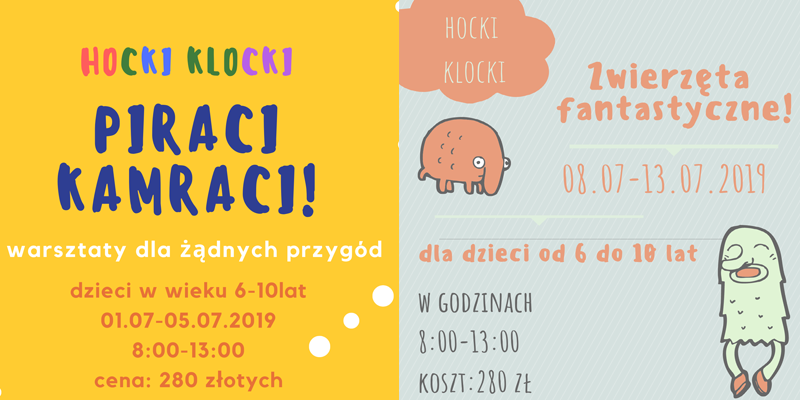 Warsztaty wakacyjne z Hocki Klocki